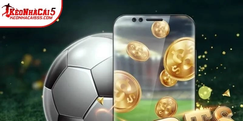 Kèo chấp 2-2.5 hấp dẫn, kịch tính trong từng giây cược